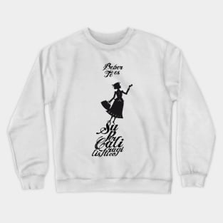 Mary Poppins té Crewneck Sweatshirt